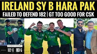 Ireland chase down 183 vs PAK’s Shaheen, Naseem, Shadab, Imad | GT on top vs CSK
