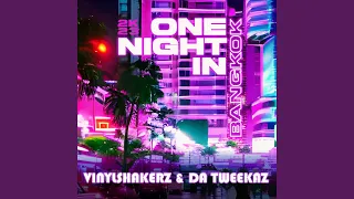 One Night in Bangkok 2K23 (On Air Edit)