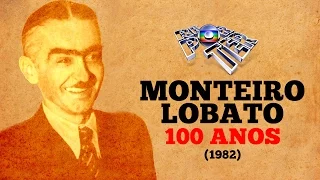 Globo Repórter_ 100 anos de Monteiro Lobato (1982)