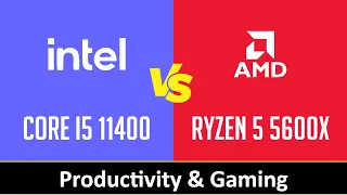 Intel Core i5 11400 vs AMD Ryzen 5 5600X - Productivity & Gaming (RTX 3080)