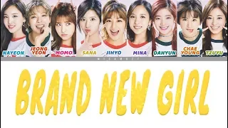 트와이스 (TWICE) - BRAND NEW GIRL : Colour-Coded ENG LYRICS/日本語歌詞/한국어 가사