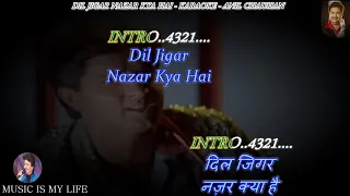 Dil Jigar Nazar Kya Hai Karaoke With Scrolling Lyrics Eng. & हिंदी