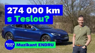 274 000 km s Teslou Model S? | S muzikantem ENDRU | Electro Dad # 351