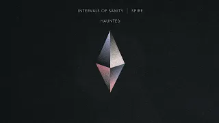 Intervals of Sanity - Haunted