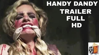 HANDY DANDY Official Trailer 2019 Horror Movie1080p