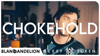 Sleep Token - Chokehold - Full Cover