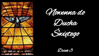 Nowenna do Ducha Świętego - dzień 3