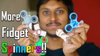 More Fidget Spinners!! Which one to buy?