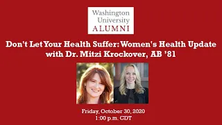 Don't Let Your Health Suffer: Women's Health Update with Dr. Mitzi Krockover, AB ’81