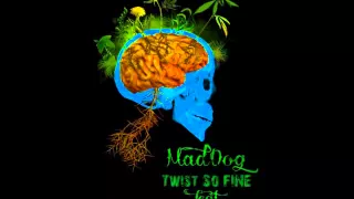 MadDog & ATS feat Dim4ou - Twist so fine