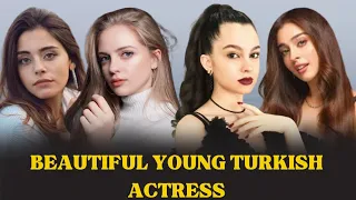 Top 10 Beautiful young Turkish actresses | Turkish actresses under age 25