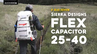 Sierra Designs Flex Capacitor 25-40 | GEAR REVIEW