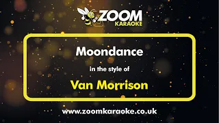 Van Morrison - Moondance - Karaoke Version from Zoom Karaoke