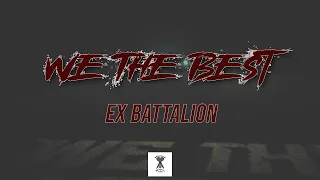 We The Best  - EXB (Lyrics Video)