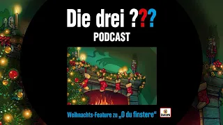 Die drei ??? - Weihnachts-Feature "O du finstere" | Sonder Podcast