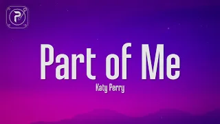 Katy Perry - Part Of Me (Lyrics)