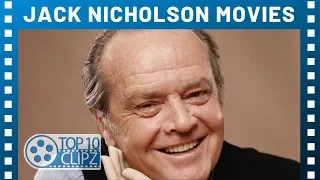 Top 10 Best Jack Nicholson Movies