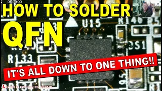 Learn How to Solder and Desolder QFN IC