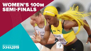 Women's 100m Semi-Finals | World Athletics Championships Doha 2019.