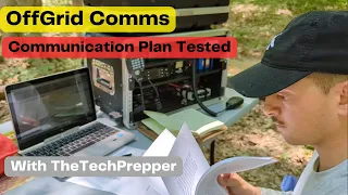 OffGrid Communication Plan Tested - Feat. TheTechPrepper