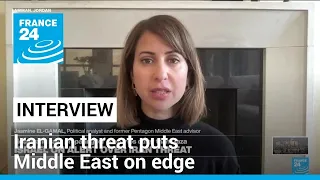 'A serious moment': Iranian threat puts Middle East on edge • FRANCE 24 English