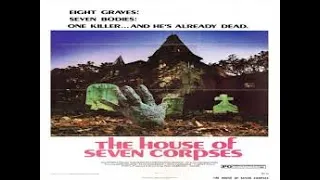 The House of Seven Corpses (1974) HD trailer