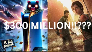 $300 Million Dollar Games!!: Can Sony Keep this up?