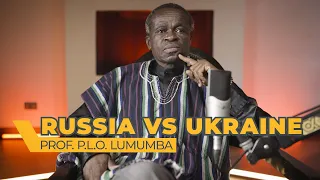 PLO Lumumba: Russia vs Ukraine. Putin wants peace but.. World on Fire ep3.