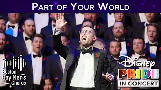 Part of Your World | Boston Gay Men's Chorus