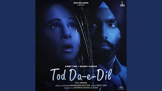 Tod Da E Dil Full Version