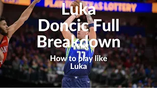Luka Doncic Full Breakdown | How to play like Luka Doncic