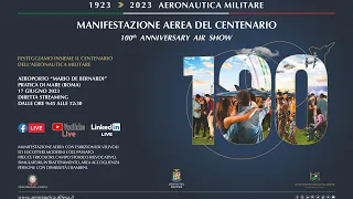 Manifestazione aerea del Centenario - prima parte sabato 17 giugno 2023