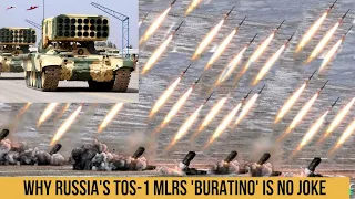 Why Russia's TOS 1 MLRS 'Buratino' Is No Joke