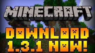 Minecraft: DOWNLOAD 1.3.1 NOW! | iJevin