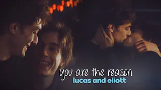You are the Reason | Lucas & Eliott (6x10)