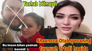 Shaxnoza Otaboyeva va turmush õrtoği yarashdimi?