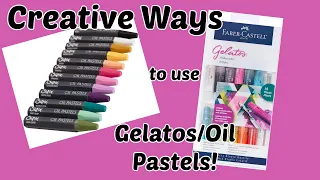 ❤️RE-LOVE YOUR STASH!!! CREATIVE Ways To Use GELATOS/OIL PASTELS!💕