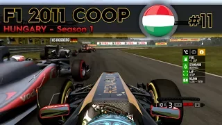 F1 2011 Coop | S1E11 - Hungary | WHAT THE HELL IS GOING ON?!