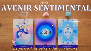 QUI SERA VOTRE FUTUR PARTENAIRE ? 💕Tirage Intemporel🔮