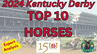 Ep. 354 Picks & Ponies: 2024 KENTUCKY DERBY TOP 10 HORSES