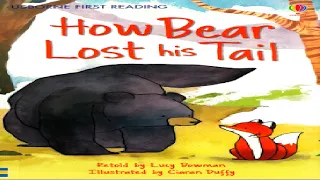 How bear lost his tail - Usborne |Kids book read aloud