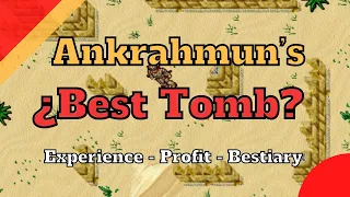 Ranking the Ankrahmun Tombs on a 30+ Solo Mage