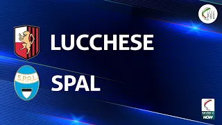 Lucchese - Spal 2-1 | Gli Highlights