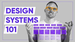 Design System: Everything You Need to Know in 2021