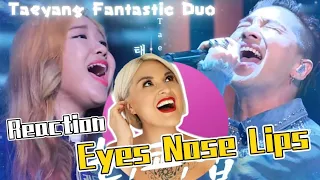 Vocal Coach Reaction to Taeyang「Eyes Nose Lips」태양 눈 코 입 판타스틱 듀오 Fantastic Duo REACTION