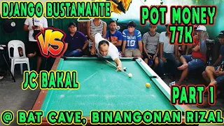 (P1) DJANGO BUSTAMANTE vs. JC BAKAL  - RACE -21 | BAT CAVE, BINANGONAN RIZAL I 77K POT MONEY