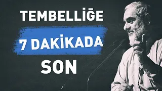 TEMBELLİĞE 7 DAKİKADA SON! | Nureddin Yıldız