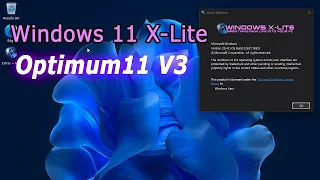 Windows 11 X Lite 22h2 (Build: 22621.1992) 'Optimum 11' V3 Size:2.8 GB | By @WindowsX-Lite