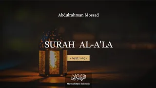 MUROTTAL QURAN || SURAH AL A'LA || - Abdulrahman Mossad