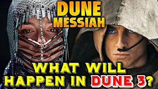 What Will Happen In Dune 3? - Everything You Need To Know About The Future Of The Franchise